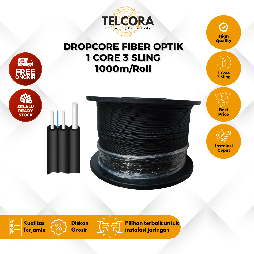 TELCORA Dropcore Cable 1 Core 3 Seling – 1000m Isi Full untuk ISP RT RW Net FTTH